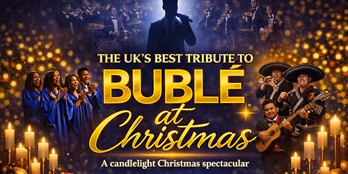 Bubl\u00e9 At Christmas - A Candlelight Christmas Spectacular