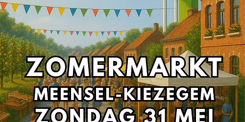 ZOMERMARKT MEENSEL-KIEZEGEM 31\/5