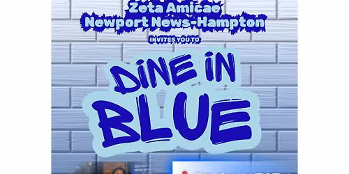 Dine In Blue w\/ Zeta Amicae Newport News-Hampton