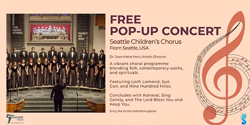 Free Concert - Seattle Children's Chorus from the USA