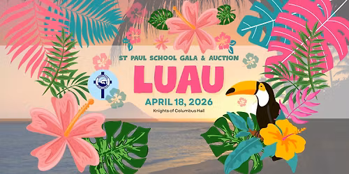 2026 St. Paul School Fundraising Auction & Gala 