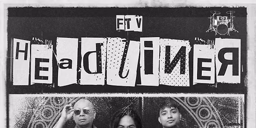 FTV Headliner featuring Do's and Dont's