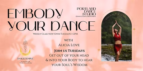 Embody Your Dance: Feminine Embodiment & Belly Dance Class (Portland)