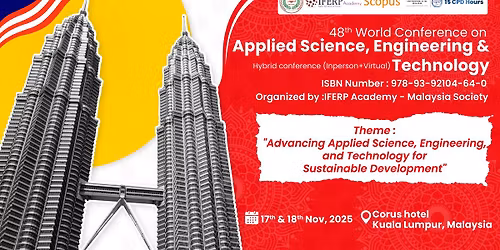 48th World Conference on Applied Science, Engineering & Technology (WCASET)