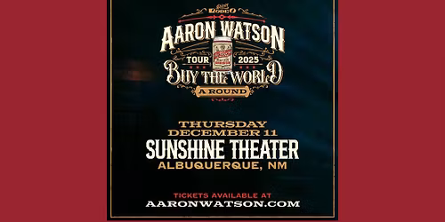 Aaron Watson | ABQ NM