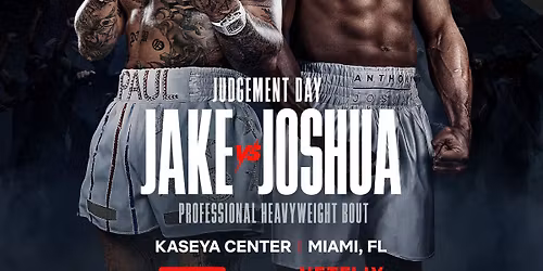 Jake vs Joshua \ud83e\udd4a Judgement Day