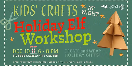 Kid's Crafts AT NIGHT: Elf Workshop