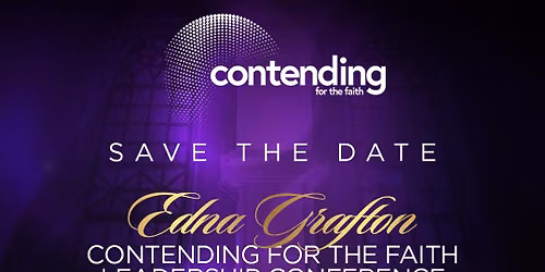 Contending For The Faith Conference