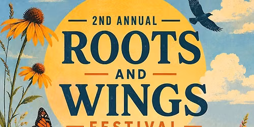 Roots & Wings Festival 2026 Williston ND