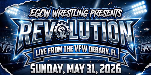 EGCW Wrestling Presents Revolution