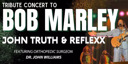 John Truth & Reflexx - Tribute Concert to Bob Marley