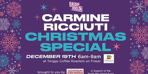 The KiSS 100.5 Carmine Ricciuti Christmas Special