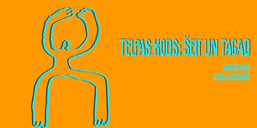 TELPAS KODS: \u0160EIT UN TAGAD | ZUZEUM