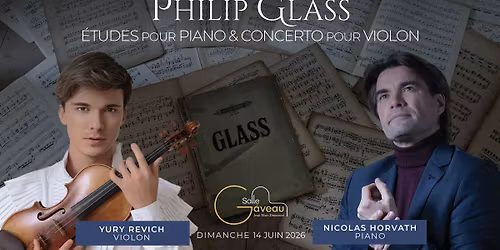 Philip Glass - \u00c9tudes Piano & Concerto Violon