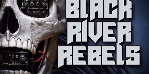 Official Bike Night after party with Black River Rebels! 