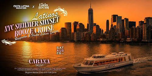 Latinos NYC Summer Sunset Booze Cruise | Reggaeton & Fiesta Latina Edition