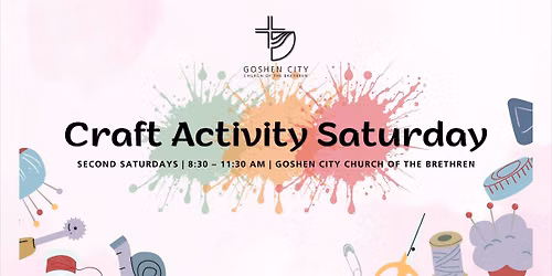 Craft Activity Saturday @ Goshen City Church of the Brethren