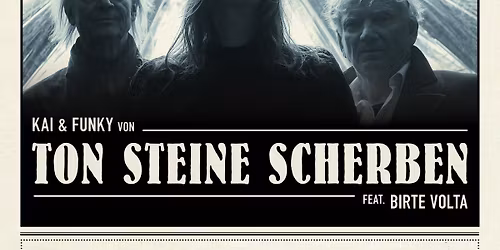 Kai und Funky von Ton Steine Scherben feat.Birte Volta in Bielefeld in der Cantine