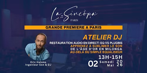 Atelier DJ - Restauration Audio en Direct - EQ vs Plugins