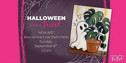 Halloween with a Twist: Boo-tanical Love Paint Party