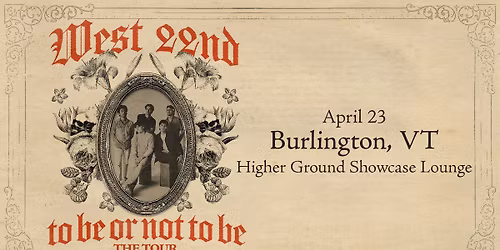 West 22nd in S. Burlington, VT at Higher Ground