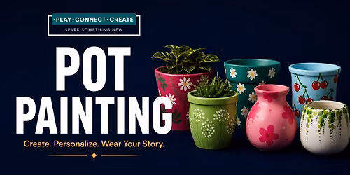 POT PAINTING EXPERIENCE