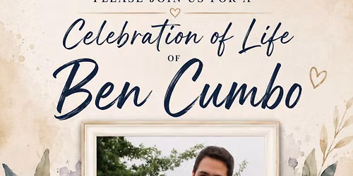 Celebration of life for Ben Cumbo \ud83e\udd0d