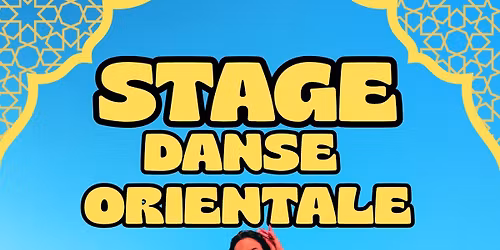 Stage de Danse Orientale 
