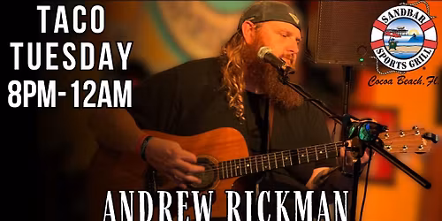 Andrew Rickman Sandbar Taco Tuesday Debut