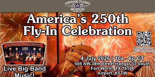 America's 250th Fly-In Celebration!