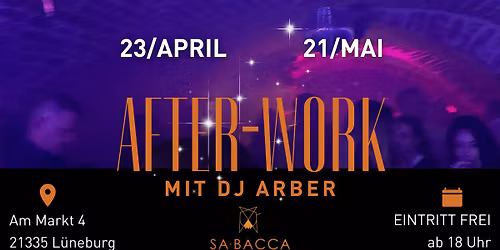 Afterwork mit DJ Arber im Sa Bacca - Euer Donnerstagabend in L\u00fcneburg