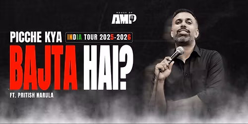 Picche kya bajta hai ? Ft. Pritish Narula