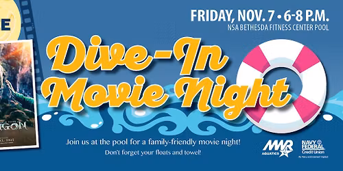 DIVE-IN Movie Night, NSA Bethesda Pool