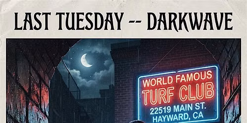 Last Tuesday-- Darkwave