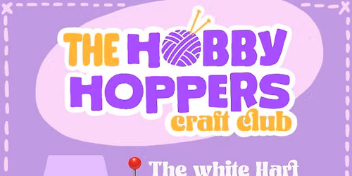The Hobby Hoppers craft club \/ sip n' paint