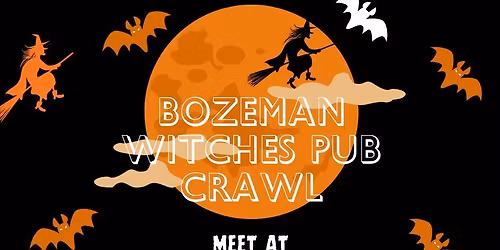 Bozeman Witches Pub Crawl