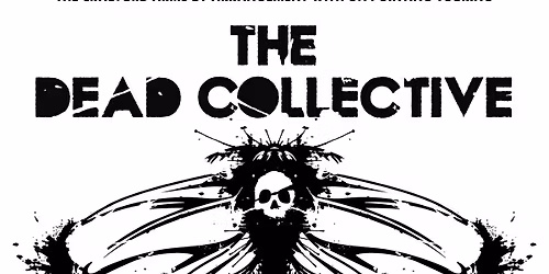 THE DEAD COLLECTIVE | The Craufurd Arms, Mk