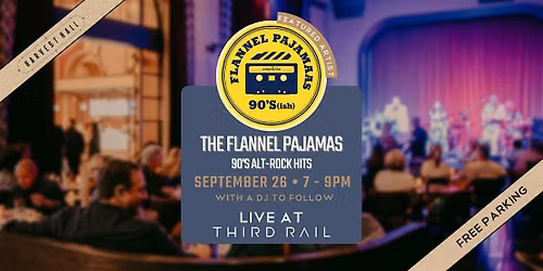 The Flannel Pajamas | LIVE in Third Rail