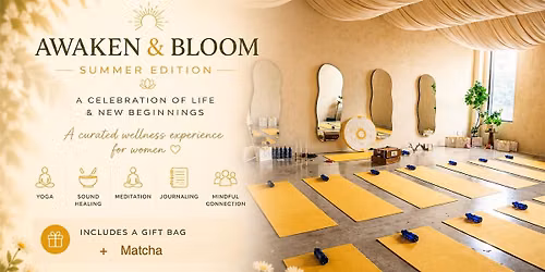 Awaken & Bloom: curated wellness experience for Women