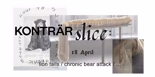 KONTR\u00c4R SLICE 18 APRIL | KONTR\u00c4R