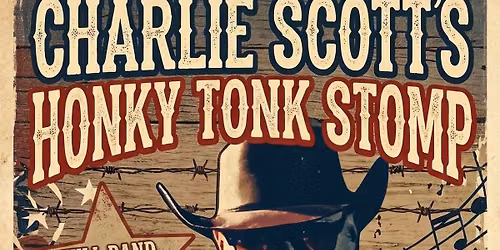  CHARLIE SCOTT'S HONKY TONK STOMP