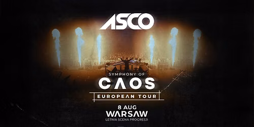 ASCO | SYMPHONY OF CAOS