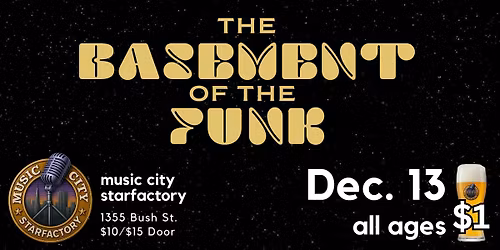 The Basement of the Funk - Live at Music City Starfactory