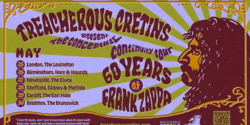 The Conceptual Continuity Tour - 60 Years of Frank Zappa \/\/ BRIGHTON \/\/MATINEE SHOW!