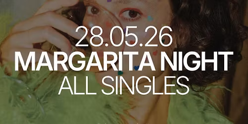 Thursday | MARGARITA NIGHT \ud83c\udf79 | Switch Bar | Copenhagen 