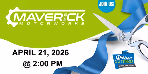 Maverick Motorworks Ribbon Cutting
