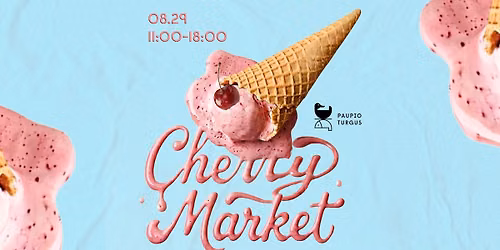 CHERRY MARKET - Lithuanian Brands Pop-Up in Vilnius \ud83c\udf52