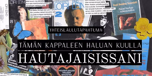 T\u00e4m\u00e4n kappaleen haluan kuulla hautajaisissani