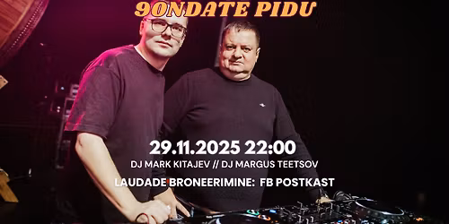\ud83e\udee8 90NDATE \u00d6\u00d6 LAUP\u00c4EVAL | Hiiu \u00d5lletuba | DJ Mark Kitajev + DJ Margus Teetsov \u26a1