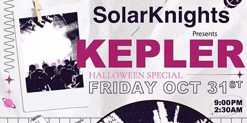 SolarKnights Presents Kepler (HALLOWEEN SPECIAL)! \ud83d\udc80